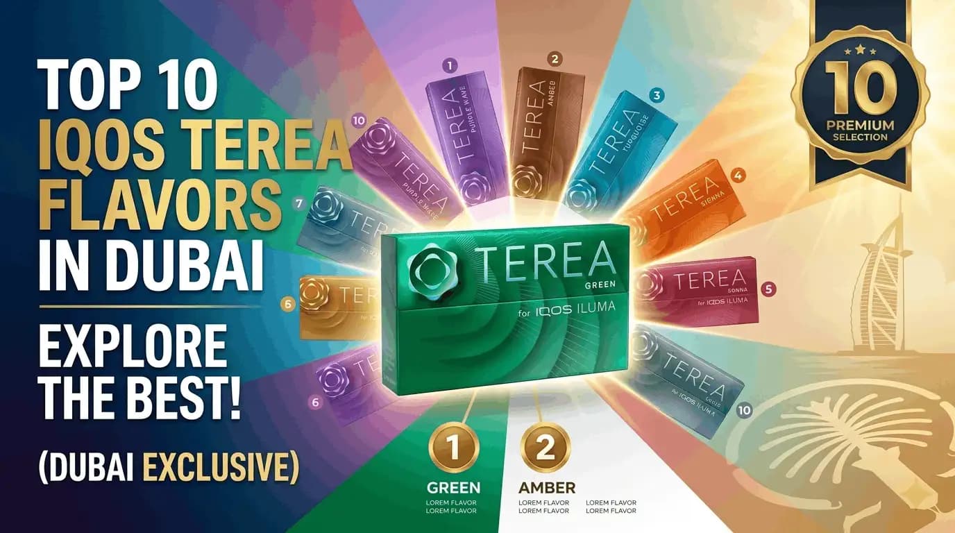 Top 10 IQOS Terea Flavors in Dubai